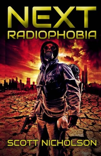 Stock image for Radiophobia: A Post-Apocalyptic Thriller: Volume 3 (Next) for sale by Revaluation Books
