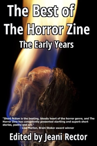 Imagen de archivo de The Best of The Horror Zine: The Early Years a la venta por GF Books, Inc.