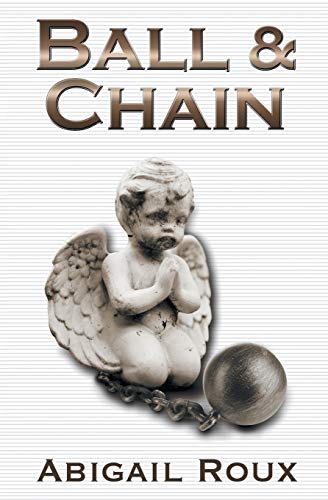 Beispielbild fr Ball & Chain (Cut & Run) zum Verkauf von Dream Books Co.