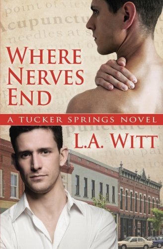 9781626491687: Where Nerves End: Volume 1 (Tucker Springs)