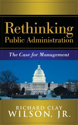Stock image for Rethinking Public Administration for sale by Better World Books