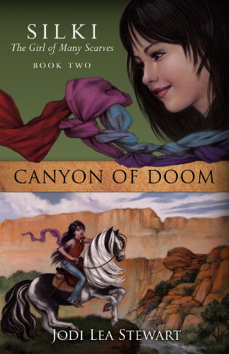 9781626523661: Canyon of Doom: Silki the Girl of Many Scarves, Book Two