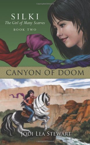 9781626523661: Canyon of Doom: Silki the Girl of Many Scarves, Book Two