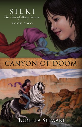9781626523661: Canyon of Doom: Silki The Girl of Many Scarves, Book Two