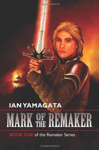 9781626525603: Mark of the Remaker: Book One of the Remaker Series