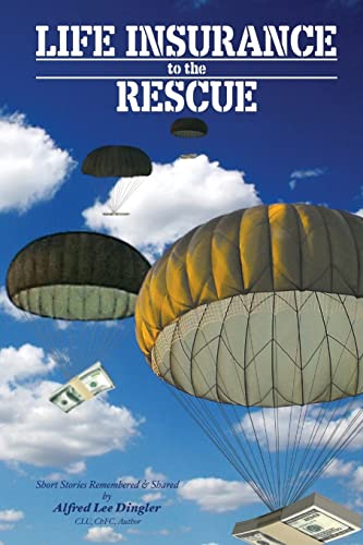 Imagen de archivo de Life Insurance to the Rescue a la venta por ThriftBooks-Dallas