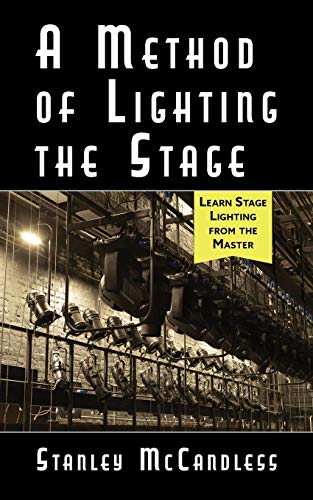 Imagen de archivo de A Method of Lighting the Stage 4th Edition a la venta por GreatBookPrices