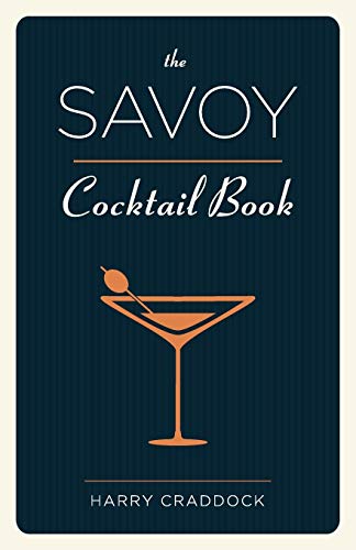 Stock image for The Savoy Cocktail Book for sale by WorldofBooks