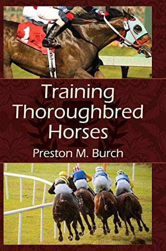 Imagen de archivo de Training Thoroughbred Horses a la venta por HPB Inc.