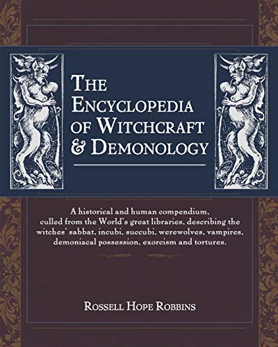 9781626540705: The Encyclopedia Of Witchcraft & Demonology