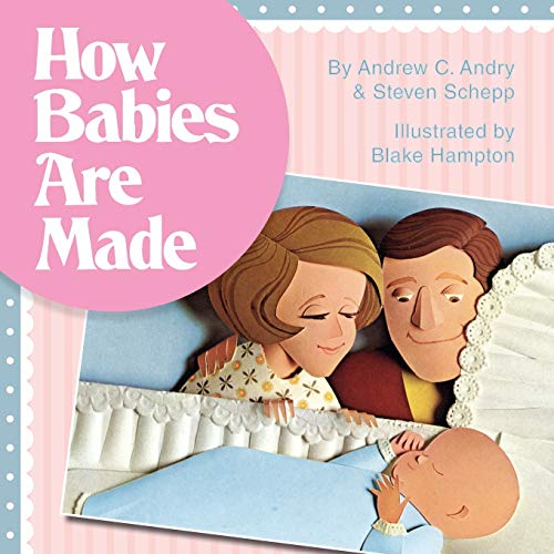 Beispielbild fr How Babies Are Made zum Verkauf von Books From California