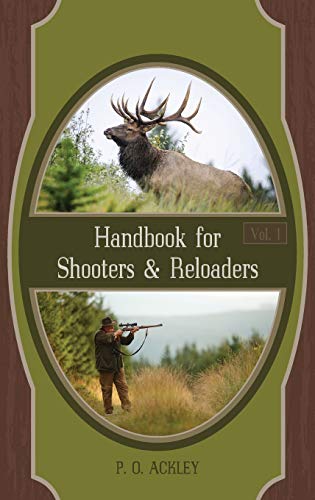 9781626541221: Handbook for Shooters and Reloaders (Volume 1)