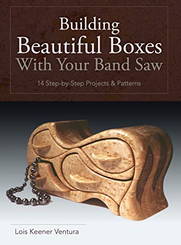 9781626541276: Building Beautiful Boxes with Your Band Saw