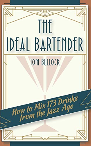 9781626541603: The Ideal Bartender 1917 Reprint