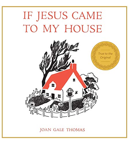 Imagen de archivo de If Jesus Came to My House a la venta por GF Books, Inc.