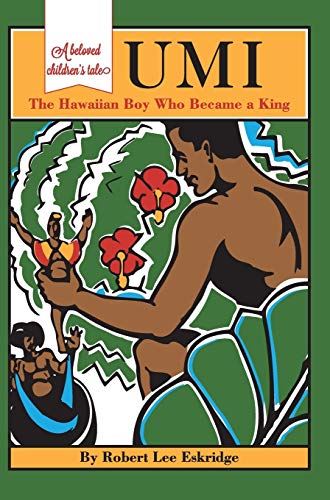 Beispielbild fr Umi : The Hawaiian Boy Who Became a King zum Verkauf von Better World Books