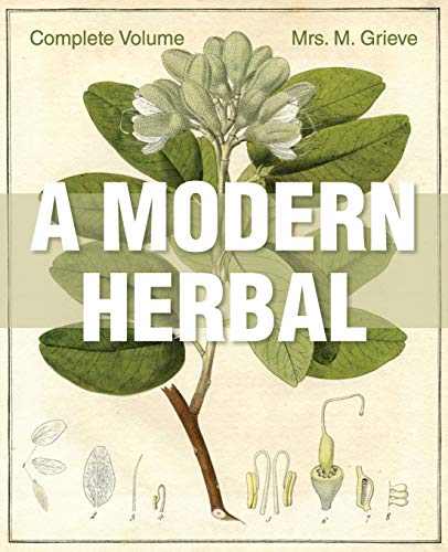 9781626542235: A Modern Herbal: The Complete Edition