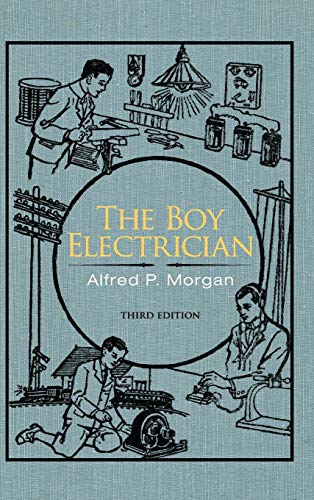 Imagen de archivo de The Boy Electrician a la venta por Lucky's Textbooks