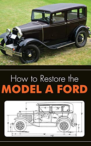 Beispielbild fr How to Restore the Model a Ford (Hardback or Cased Book) zum Verkauf von BargainBookStores