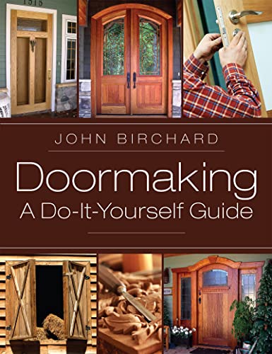 Stock image for Doormaking: A Do-It-Yourself Guide for sale by GF Books, Inc.