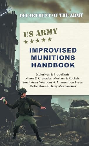 Stock image for U.S. Army Improvised Munitions Handbook for sale by GF Books, Inc.