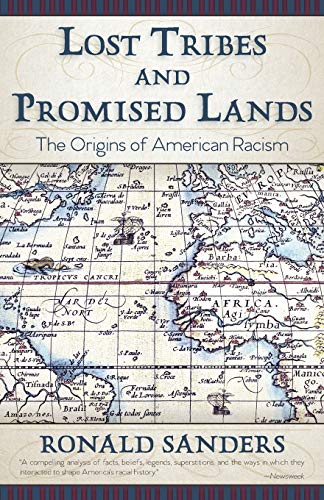 9781626542761: Lost Tribes and Promised Lands: The Origins of American Racism