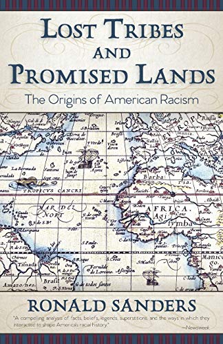 Stock image for Lost Tribes and Promised Lands: The Origins of American Racism (Paperback or Softback) for sale by BargainBookStores