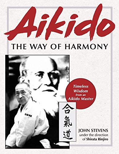 9781626543270: Aikido: The Way of Harmony