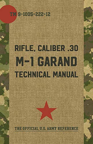 Imagen de archivo de U.S. Army M-1 Garand Technical Manual a la venta por Chiron Media