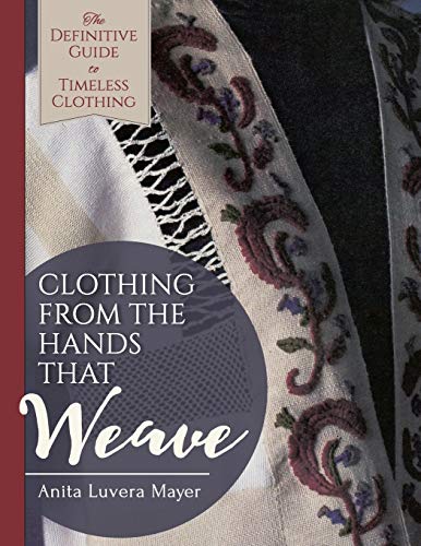 Beispielbild fr Clothing from the Hands That Weave (Paperback or Softback) zum Verkauf von BargainBookStores