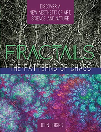 Imagen de archivo de Fractals: The Patterns of Chaos: Discovering a New Aesthetic of Art, Science, and Nature (a Touchstone Book) (Hardback or Cased Book) a la venta por BargainBookStores