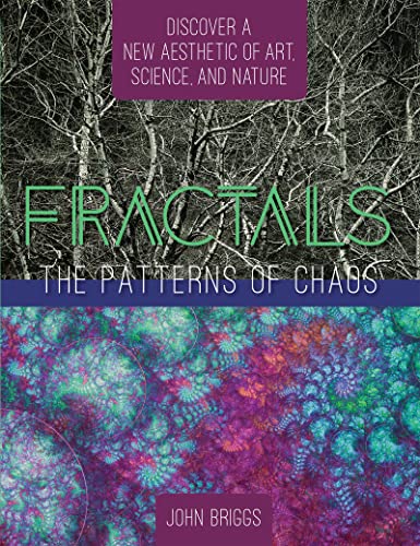 Stock image for Fractals: The Patterns of Chaos: Discovering a New Aesthetic of Art, Science, and Nature (a Touchstone Book) (Hardback or Cased Book) for sale by BargainBookStores