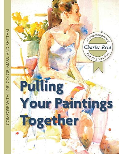 9781626543843: Pulling Your Paintings Together