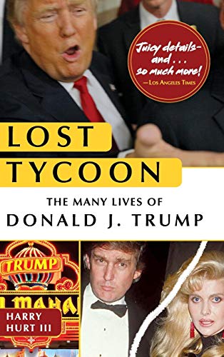 9781626543935: Lost Tycoon: The Many Lives of Donald J. Trump