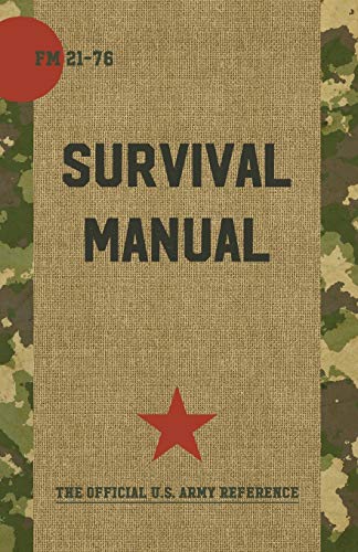 Imagen de archivo de US Army Survival Manual: FM 21-76 a la venta por PlumCircle