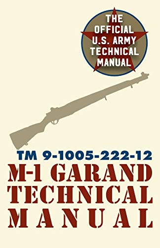 Beispielbild fr U.S. Army M-1 Garand Technical Manual: Field Manual 23-5 (Paperback or Softback) zum Verkauf von BargainBookStores