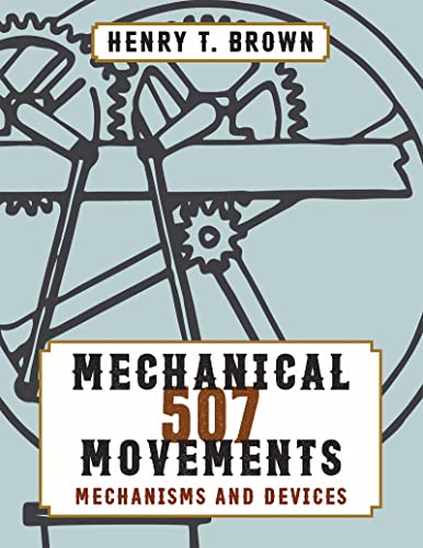 9781626544871: 507 Mechanical Movements