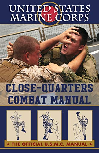 Beispielbild fr U.S. Marines Close-Quarters Combat Manual zum Verkauf von Better World Books