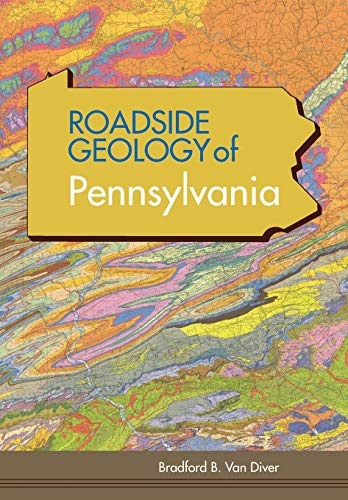 Stock image for Roadside Geology of Pennsylvania (Roadside Geology Series) for sale by California Books