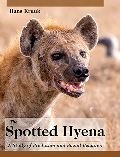 Stock image for The Spotted Hyena: A Study of Predation and Social Behavior for sale by Books From California