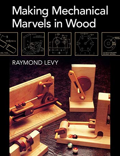 Beispielbild fr Making Mechanical Marvels In Wood zum Verkauf von WorldofBooks