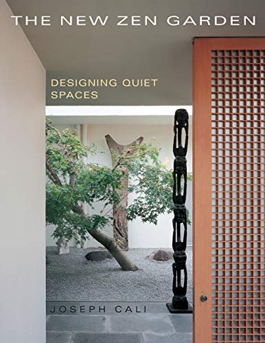 9781626548909: The New Zen Garden: Designing Quiet Spaces