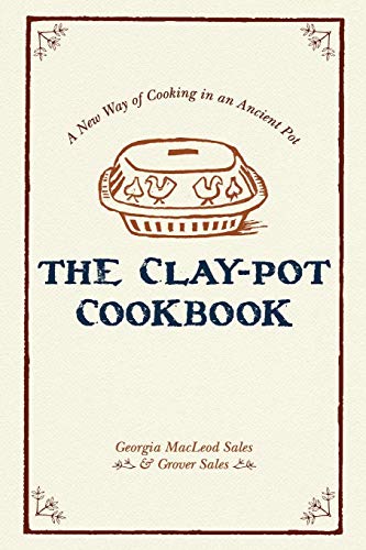 Stock image for The Clay-Pot Cookbook for sale by ThriftBooks-Atlanta