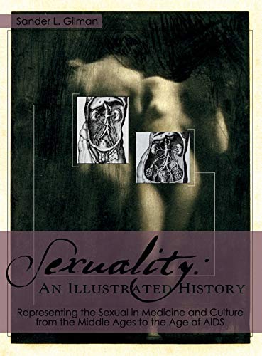 9781626549210: Sexuality: An Illustrated History