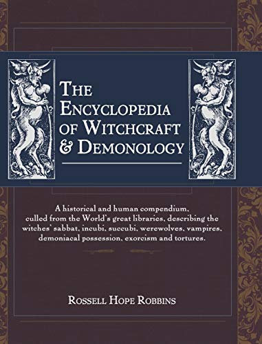9781626549555: The Encyclopedia Of Witchcraft & Demonology