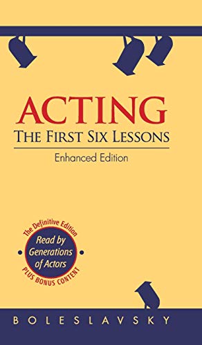 9781626549890: Acting: The First Six Lessons (Enhanced Edition)