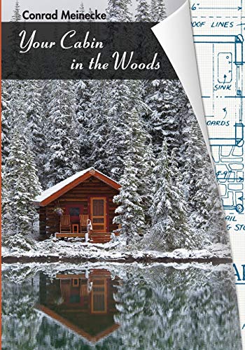 Beispielbild fr Your Cabin in the Woods zum Verkauf von Goodwill Books