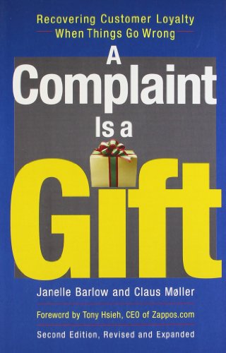 Stock image for A Complaint Is a Gift for sale by HPB Inc.