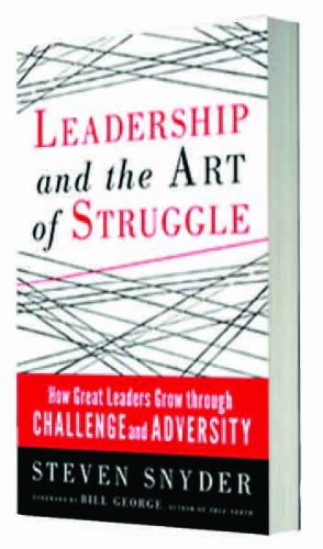 9781626561168: Leadership and the Art of Struggle