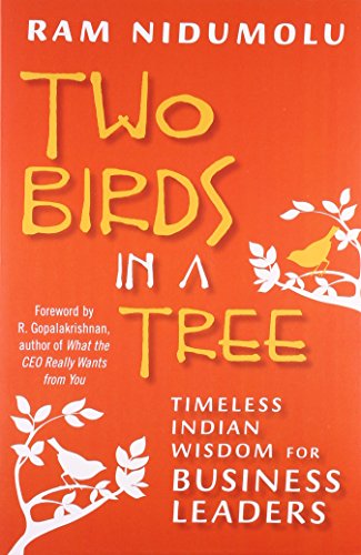 9781626561328: Two Birds in a Tre: Timeless Indian Wisdom for Business Leaders